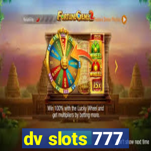 dv slots 777